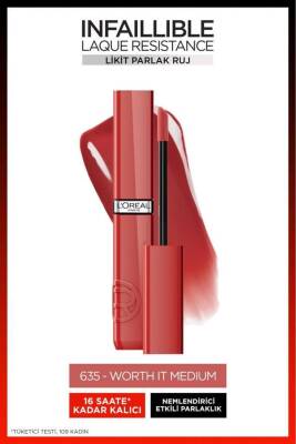 Loreal Paris Infaillible Laque Resistance Likit Parlak Ruj - 635 Worth It Medium - 2