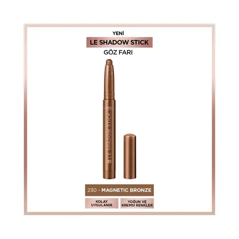 Loreal Paris Le Shadow Stick Göz Farı - 230 Magnetic Bronze -1